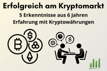 Erfolgreich am Kryptomarkt - Erkenntnisse und Fehler