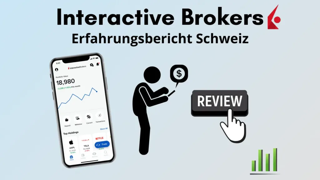 Interactive Brokers Schweiz Erfahrungen und Gebühren