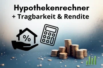 Kostenlose Hypothekenrechner Schweiz - Tragbarkeit und Rendite berrechnen