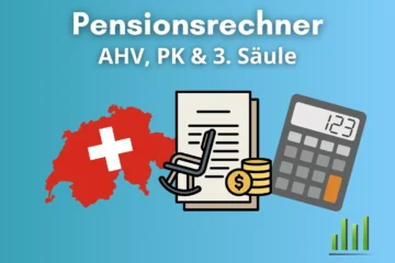 Pensionsrechner Schweiz - Rente aus AHV, Pensionskasse und 3. Säule berrechnen