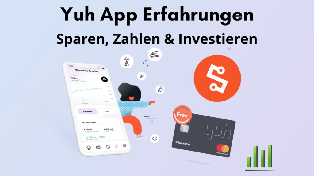 Yuh App Erfahrungen Alternativen und Zinsen